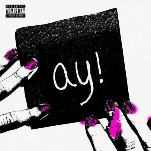 ay! (feat. Lil Wayne)